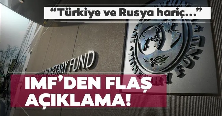 IMF: Türkiye ve Rusya hariç herkes kapımızı çaldı