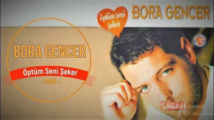 “Öptüm Seni Şeker” şarkısı dillere pelesenk olmuştu! 58 yaşındaki Bora Gencer görenleri şaşırttı!