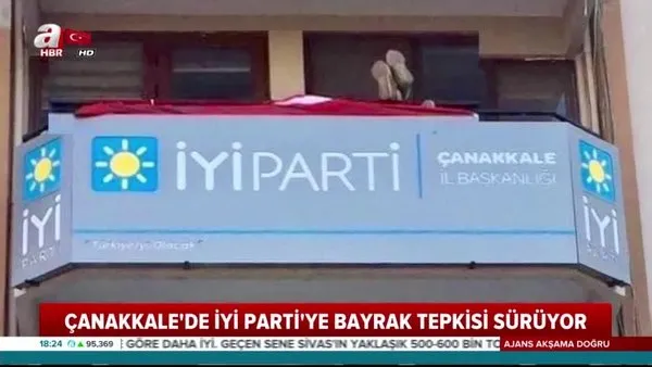 İYİ Parti'ye bayrak tepkisi sürüyor