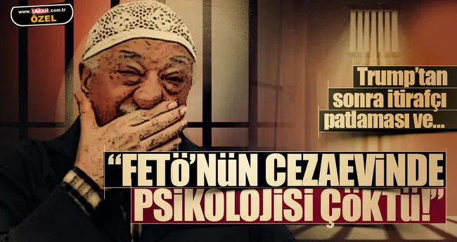 Cezaevindeki FETÖ’cülerde Trump depremi!