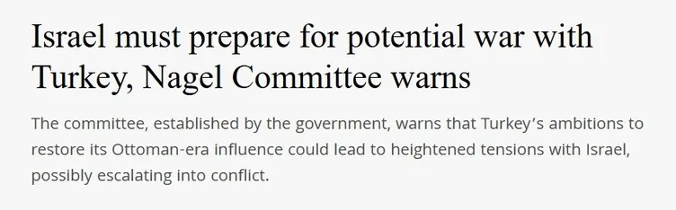 İsrail’den kirli algı operasyonu! Türkiye’yi hedef gösterdiler: Çatışmaya hazır olun