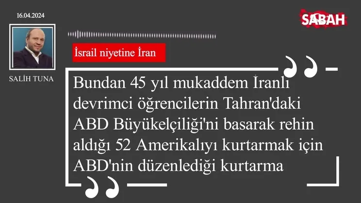 Salih Tuna | İsrail niyetine İran