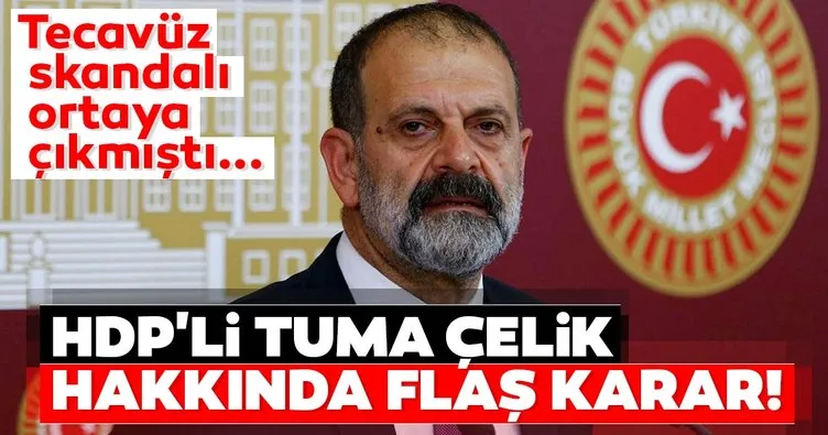 Son dakika: Tecavüz skandalı ortaya çıkmıştı! HDP’li Tuma Çelik hakkında komisyon kararını verdi