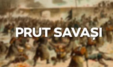 Prut Savaşı tarihi, nedenleri, sonuçları ve önemi kısaca özeti - Prut Savaşı kimler, hangi devletler arasında olmuştur?