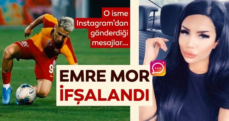 Son dakika haber: Galatasaray’da forma giyen Emre Mor’un mesajlarını ifşa etti! Daha önce başka bir kadın...