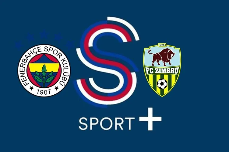 S SPORT PLUS CANLI MAÇ İZLE | UEFA Konferans Ligi Fenerbahçe Zimbru maçı yayın linki S Sport Plus canlı izle ekranında!