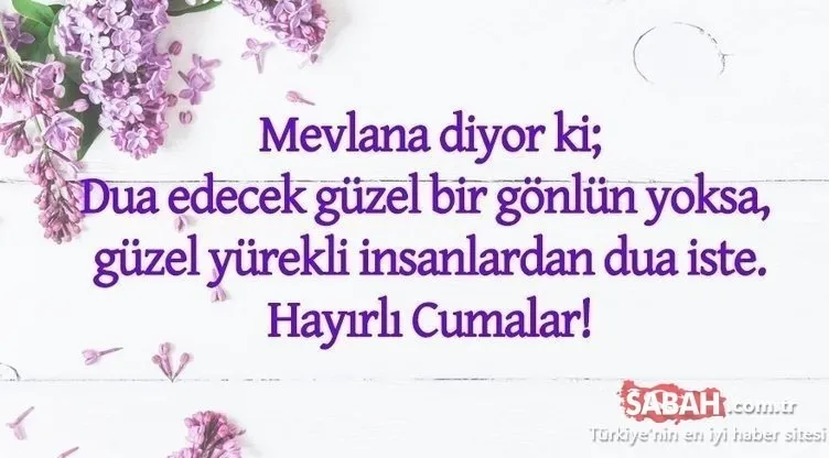 Anlamlı, öz ve resimli Cuma mesajları ile sözleri 10 Nisan! Yeni, kısa ve resimli Cuma mesajları ile Hayırlı Cumalar mesajı