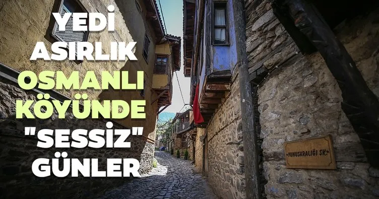 Yedi asırlık Osmanlı köyünde sessiz günler