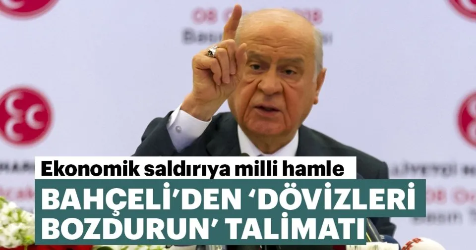 MHP Lideri Bahçeli’den partililere TL talimatı MHP Lideri Bahçeli’den partililere TL talimatı