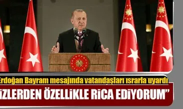 Cumhurbaşkanı Erdoğan’dan Ramazan Bayramı mesajı