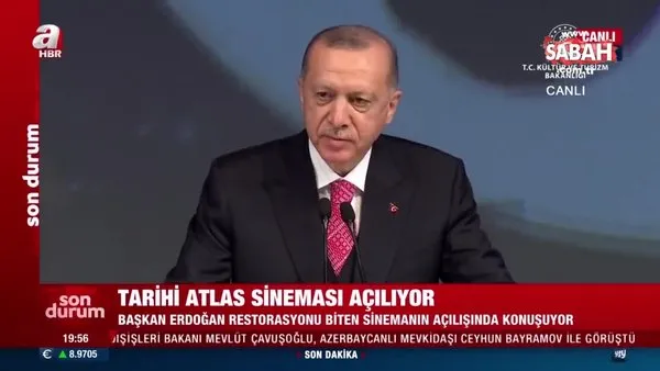 SON DAKİKA HABERİ: Başkan Erdoğan Atlas Sineması'nın açılışında konuştu! Tüm insanlığın hizmetindedir | Video