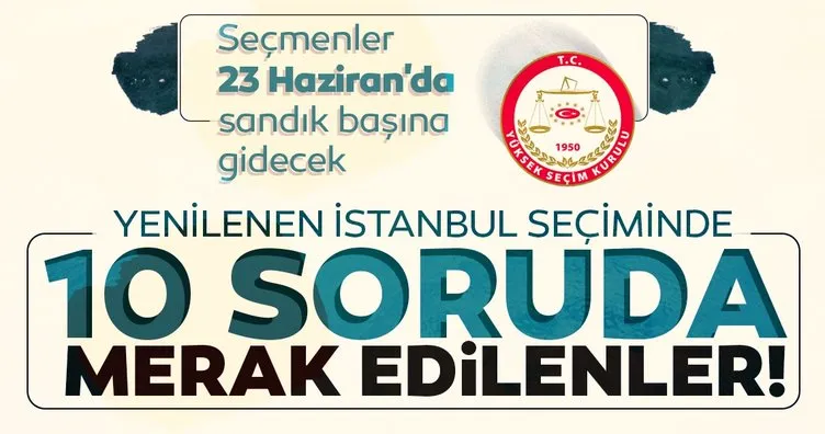 10 soruda yenilenen İstanbul seçimi