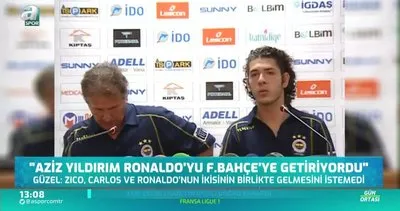 Zico Ronaldo’yu Fenerbahçe’ye istemedi