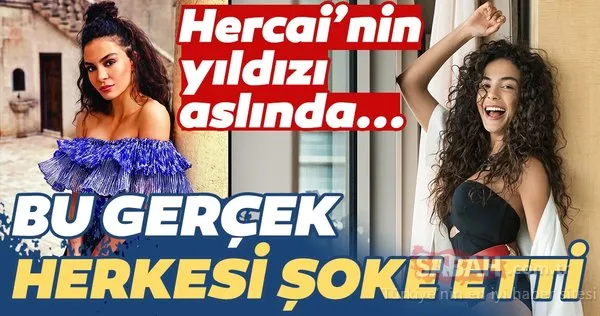 Hercai dizisiyle yıldızı parlayan Ebru Şahin...