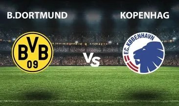 Borussia Dortmund Kopenhag maçı hangi kanalda? Borussia Dortmund Kopenhag maçı ne zaman, saat kaçta, hangi kanalda?