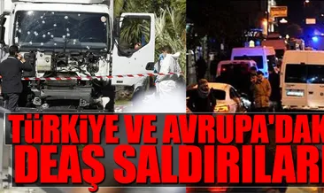 Türkiye ve Avrupa’daki DEAŞ saldırıları