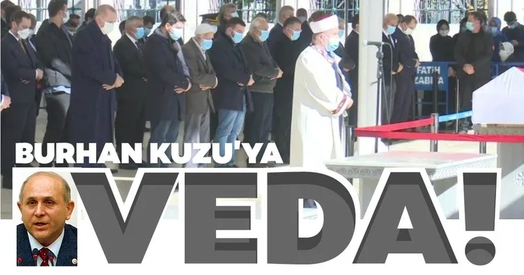 Son dakika: Burhan Kuzu son yolculuğunu uğurlandı! Başkan Erdoğan da törene katıldı