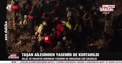 Taşan Ailesi’nden Yasemin de kurtarıldı | Video