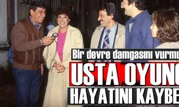 Son dakika: Ünlü Oyuncu Ercan Yazgan hayatını kaybetti