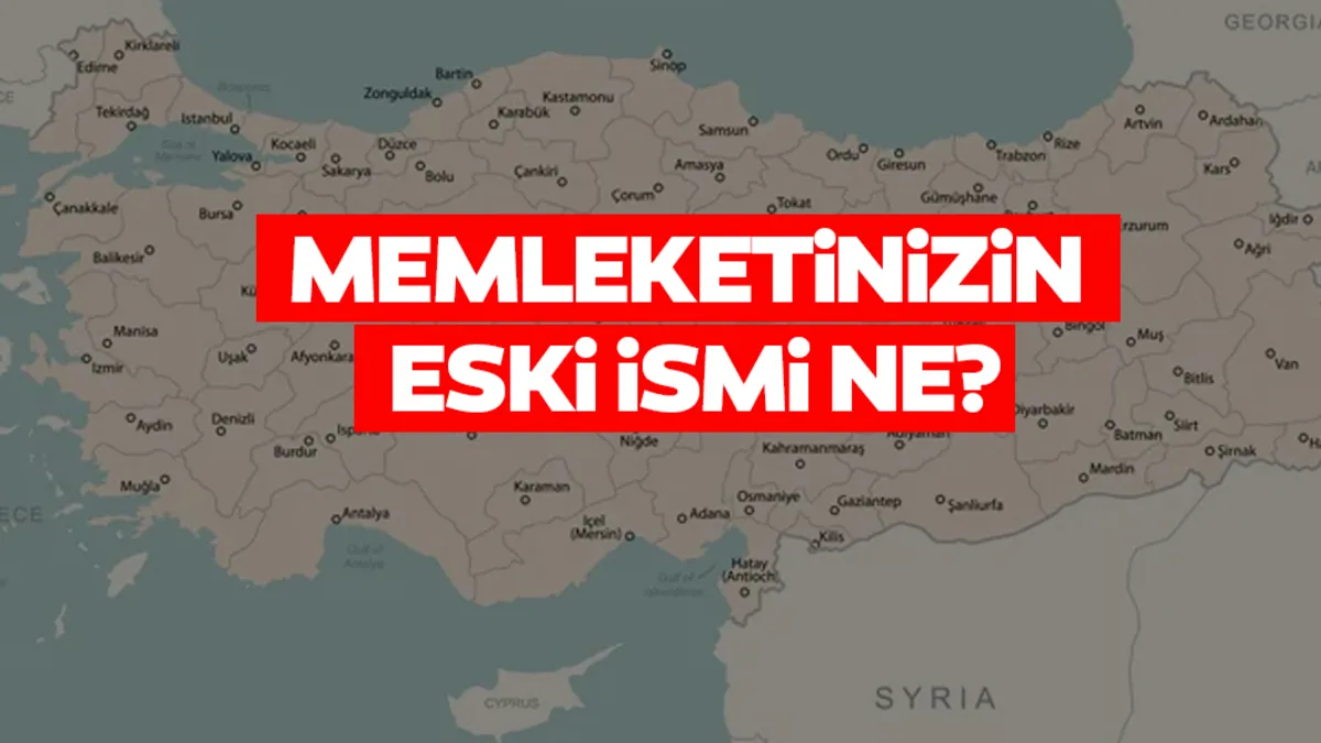 81 ilin gizli kalmış eski isimleri ortaya çıktı! Memleketinizin eski adı aslında ne? – Galeri 81 ilin gizli kalmış eski isimleri ortaya çıktı! Memleketinizin eski adı aslında ne? – Galeri