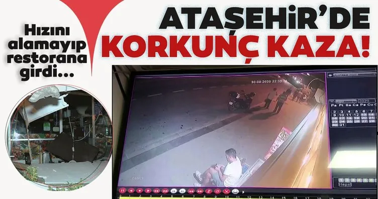 Ataşehir’de korkunç kaza: Otomobil restorana daldı