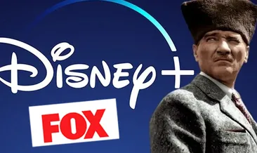 Disney’den uluslararası Atatürk dizisi sansürüne FOX kılıfı: Türk milletinin aklıyla alay ediyorlar