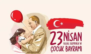 23 NİSAN MESAJLARI YENİ | Resimli, kısa, uzun 23 Nisan Ulusal Egemenlik ve Çocuk Bayramı kutlama mesajları ve sözleri