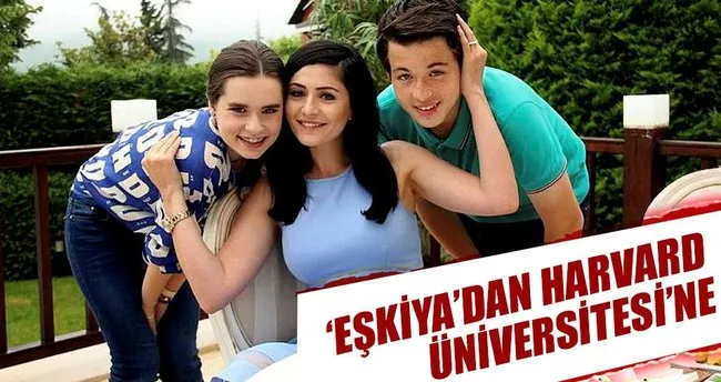 ‘Eşkıya’dan Harvard Üniversitesi’ne