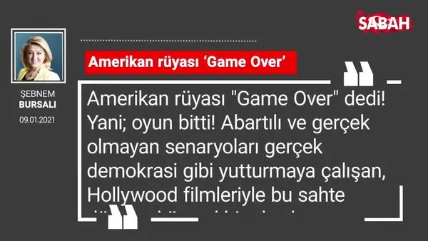 Şebnem Bursalı | Amerikan rüyası ‘Game Over’