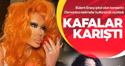 Kafalar karıştı! Diva Bülent Ersoy iptal olan konserini Osmanlıca kelimeler kullanarak açıkladı! Sosyal medyada gündem oldu!