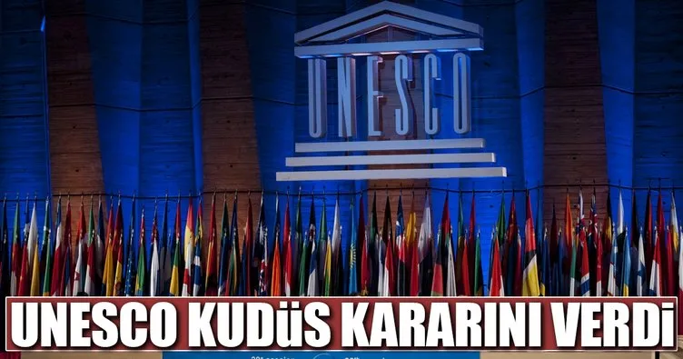 UNESCO’dan Kudüs kararı