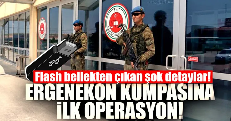 Son dakika: Ergenekon kumpasına ilk operasyon
