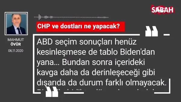 Mahmut Övür 'CHP ve dostları ne yapacak?'