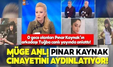 Müge Anlı Pınar Kaynak cinayetine ilişkin son dakika detayları geldi! Telefona bağlanan izleyici öyle iddialarda bulundu ki!