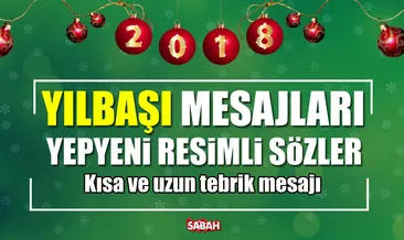 Sevdiklerinizi 2018 yılbaşı mesajları ile unutmayın! - Resimli yeni yıl kutlama mesajları