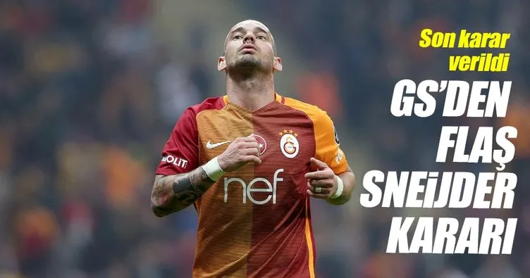 Galatasaray, Sneijder’ı gönderiyor