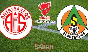 Antalyaspor Alanyaspor maçı hangi kanalda? Ziraat Türkiye Kupası Antalyaspor Alanyaspor maçı hangi kanalda, saat kaçta?