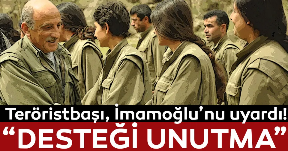 Terör örgütü elebaşı Duran Kalkan, Ekrem İmamoğlu'nu uyardı ...