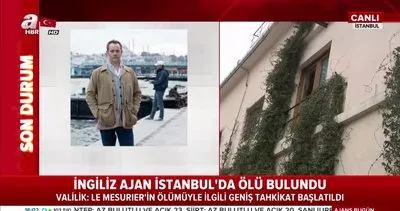İstanbul’da İngiliz istihbarat subayının ölümü ile ilgili flaş gelişme!