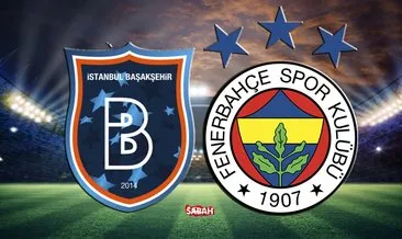 Başakşehir Fenerbahçe maçı canlı izle! Süper Lig 5. Hafta Başakşehir Fenerbahçe maçı canlı yayın kanalı izle!
