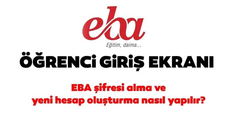 Eba Ogrenci Giris Ve Sifre Alma Ekrani 2020 Eba Giris Ile Adim Adim Uzaktan Egitim Sifresi Alma Eba Hesabi Nasil Olusturulur Egitim Haberleri