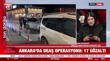 Ankara'da DEAŞ operasyonu: 17 gözaltı