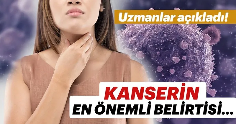 kanseri en onemli belirtisi saglik haberleri