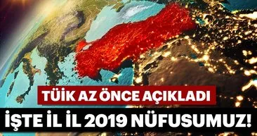 İl il Türkiye'nin 2019 nüfusu