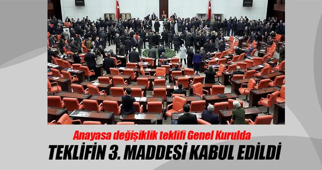 Teklifin 3. maddesi kabul edildi