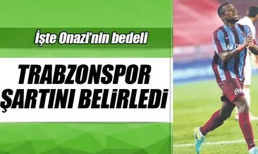 Trabzonspor, Onazi’nin bedelini belirledi