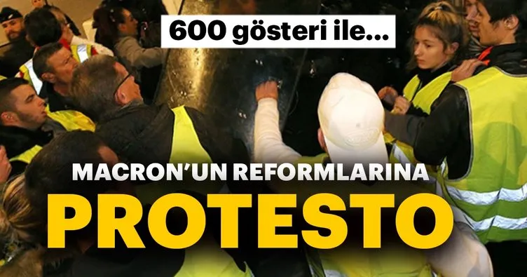 Macron’un ekonomi reformları 600 gösteriyle protesto edilecek