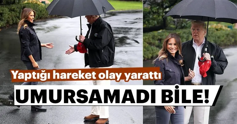 Melania ıslandı, Trump umursamadı!