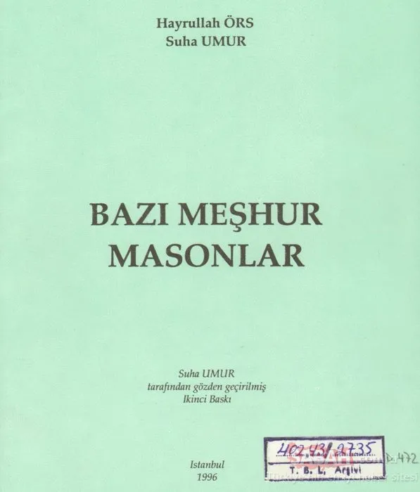 Mason kütüphanesinden sızdı: İşte Türkiye’deki ve dünyadaki ünlü masonlar!