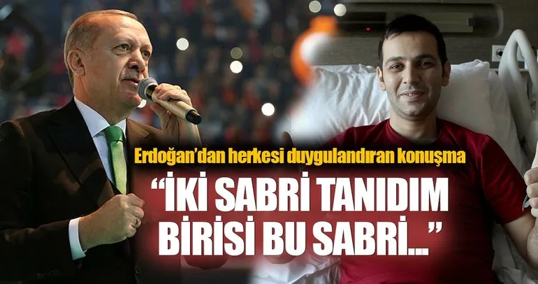 Cumhurbaşkanı Erdoğan’ın kongrede anlattığı gazimiz: Sabri Gündüz